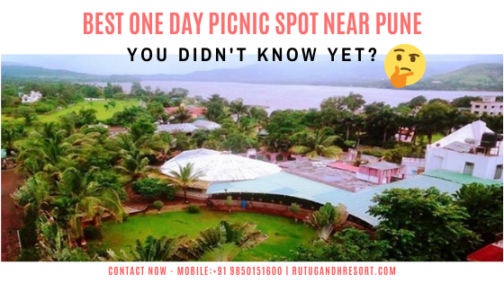 One Day Picnic Spot Near Pune rutugandh resort