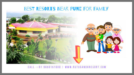 best resort near pune for family